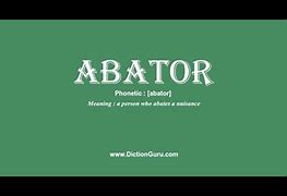 Image result for abator