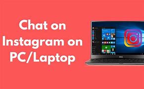 Image result for How to FaceTime On Instagram Laptop