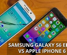 Image result for Samsung Galaxy S6 Edge vs iPhone 6s Plus