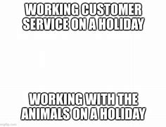 Image result for Animals at Work Meme