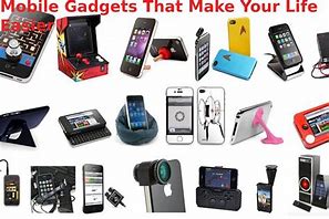 Image result for Examples of Mobile Phone Gadgets