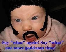 Image result for Mean Baby Meme Clean