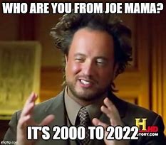 Image result for Dead Joe Mama