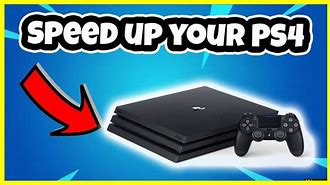 Image result for How to Speed Up a PS4 Update
