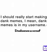 Image result for Actually Funny Dank Memes