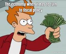 Image result for E Economic Policy Meme