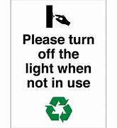 Image result for Do Not Turn Off Light Sign