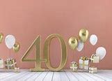 Image result for Big 40 Birthday