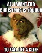 Image result for The Grinch Feliz Navidad Meme