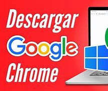 Image result for Google Chrome Download Windows 10