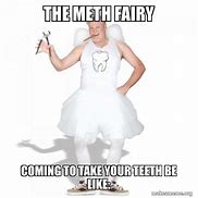 Image result for Tooth Fairy Meme