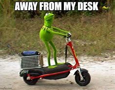 Image result for Kermit Desk Meme