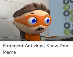 Image result for Protegent Antivirus Meme