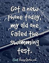 Image result for Quotes Funny Life Phones