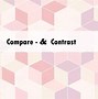 Image result for Definition of Compare and Contrast