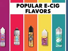Image result for E-Cig Flavors