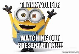 Image result for Thank You Meme for PPT