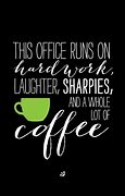 Image result for Cute Quotes for Office