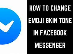 Image result for Change Skin Tone On Emoji