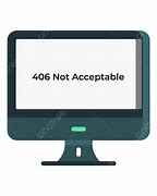 Image result for HTTP Status Code 406 Not Acceptable