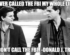 Image result for Call FBI Meme