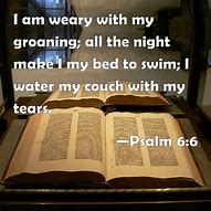 Image result for Psalm 6. Good Night