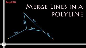 Image result for How to Convert Line to Polyline AutoCAD