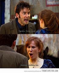 Image result for Doctor Who Donna Memes