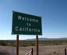 Image result for Visiting California Sign
