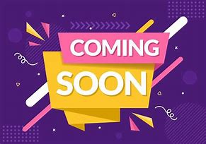 Image result for Coming Soon Banner