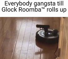 Image result for Funny Roomba Memes