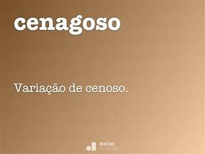 Image result for cenagoso