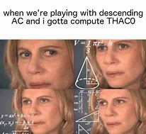 Image result for Dnd AC Memes