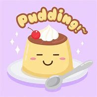 Image result for Funny Pudding Cartoon