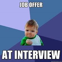 Image result for Making a Job Offer Meme