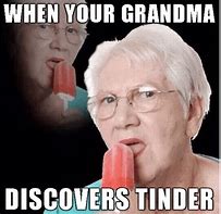 Image result for Crazy Grandma Meme