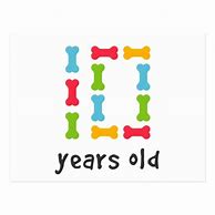 Image result for I'm 10 Years Old