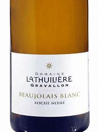 Image result for Gravallon Lathuiliere Beaujolais Roche Noire