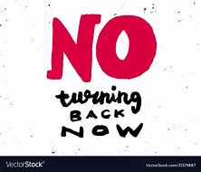 Image result for No Turn Back Drawing