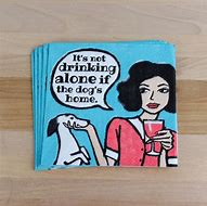 Image result for Funny Drinking Napkins
