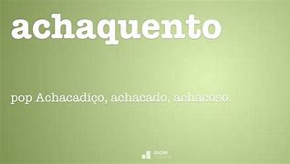 Image result for achaqujento