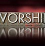 Image result for Christian Worship
