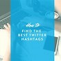 Image result for Top Twitter Hashtags