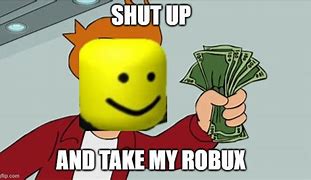 Image result for ROBUX in Suitcase Meme
