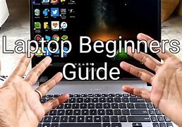 Image result for How to Use a Laptop Beginer