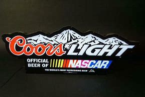 Image result for Coors Light NASCAR Sign