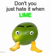Image result for Gimmie Lime Meme