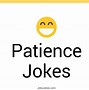 Image result for Jokes About Patience