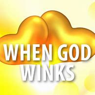 Image result for God Winks