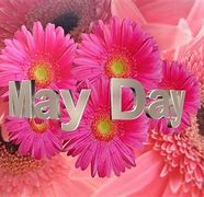 Image result for May Day